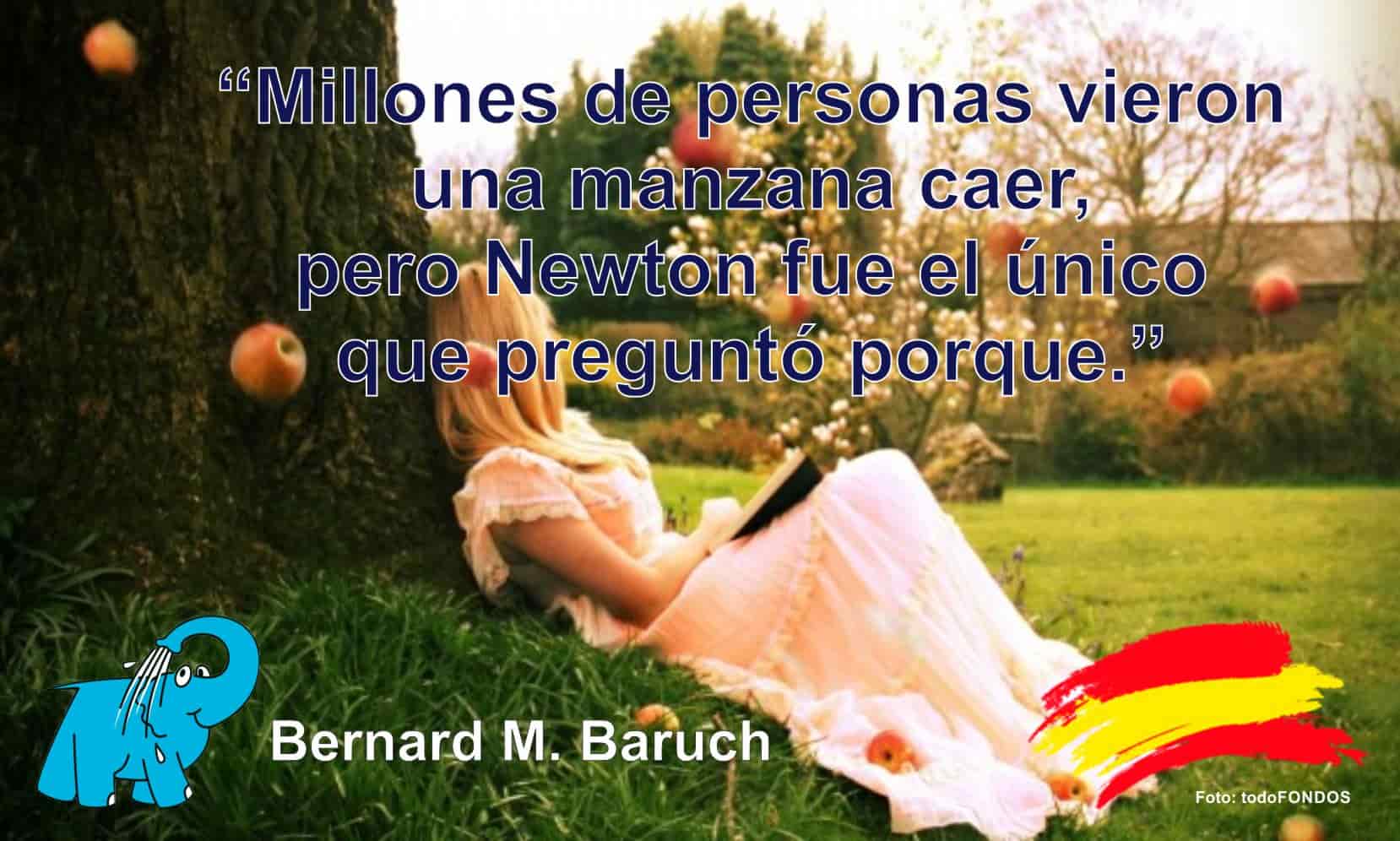 Millones de personas vieron una manzana caer, pero Newton fue el único que preguntó porque.